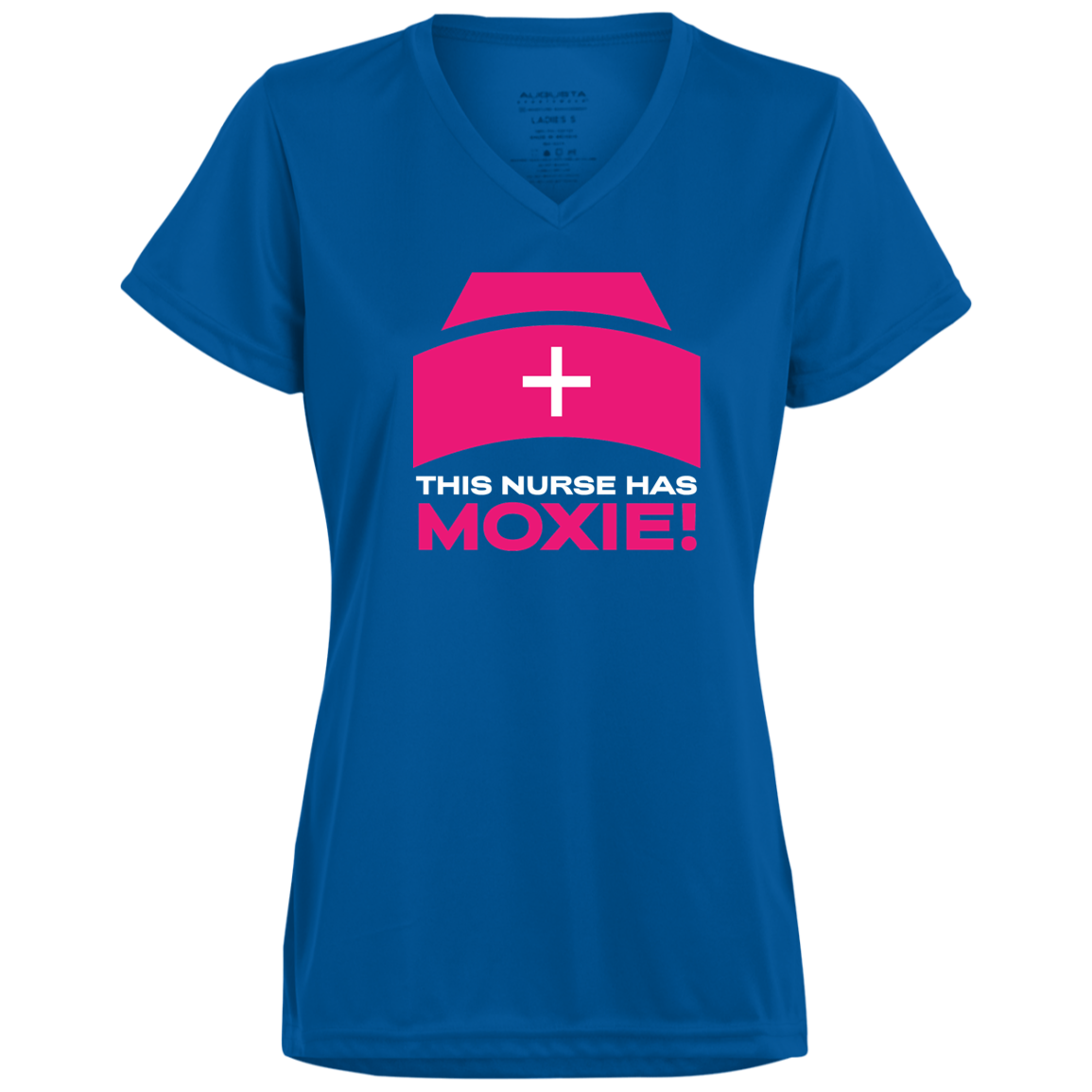 This Nurse Has Moxie Ladies Moisture-Wicking V-Neck Tee
