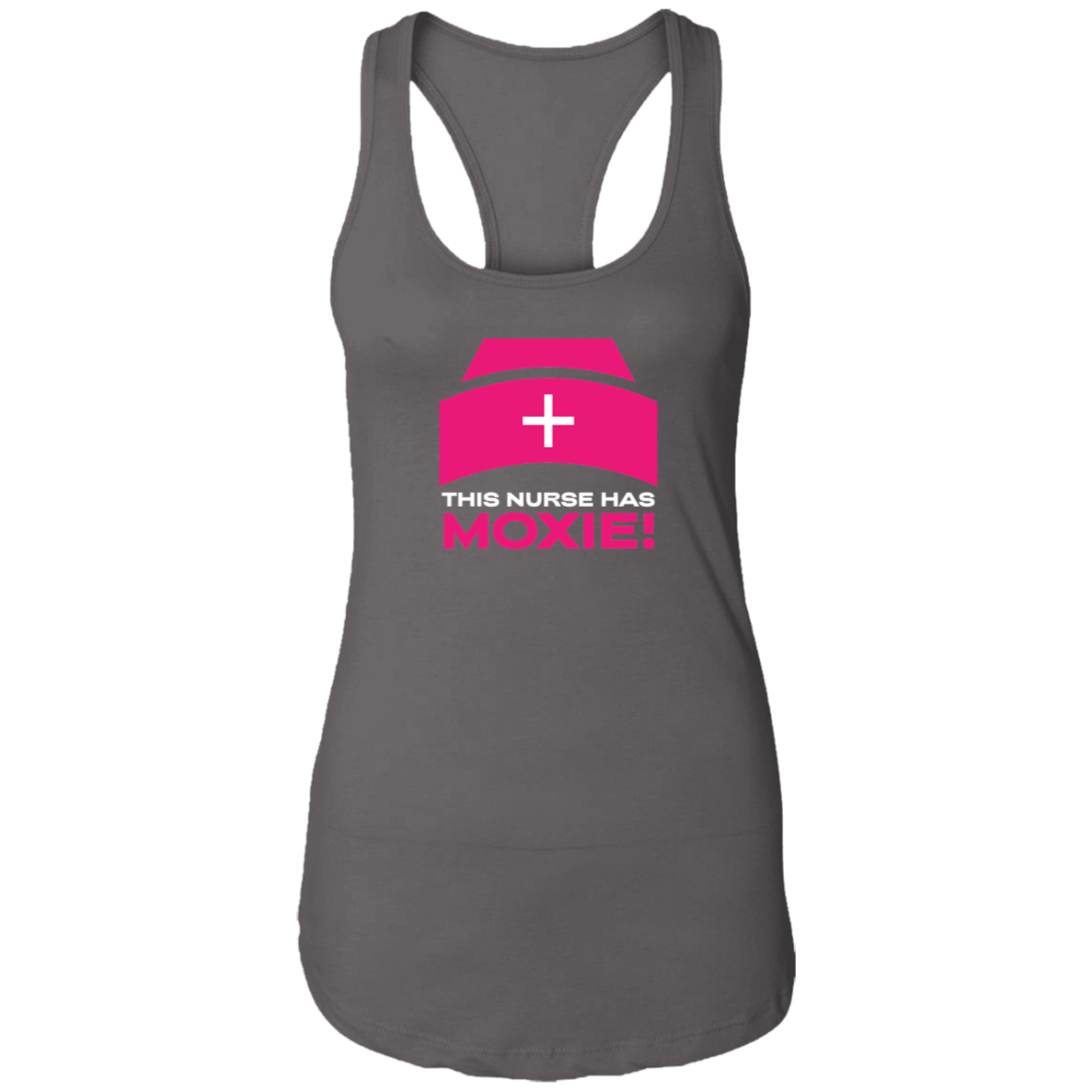 This Nurse Has MOXIE Ladies Ideal Racerback Tank