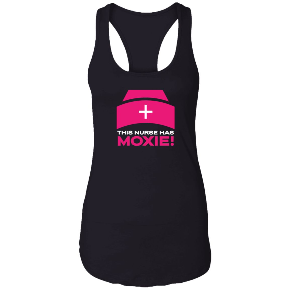 This Nurse Has MOXIE Ladies Ideal Racerback Tank