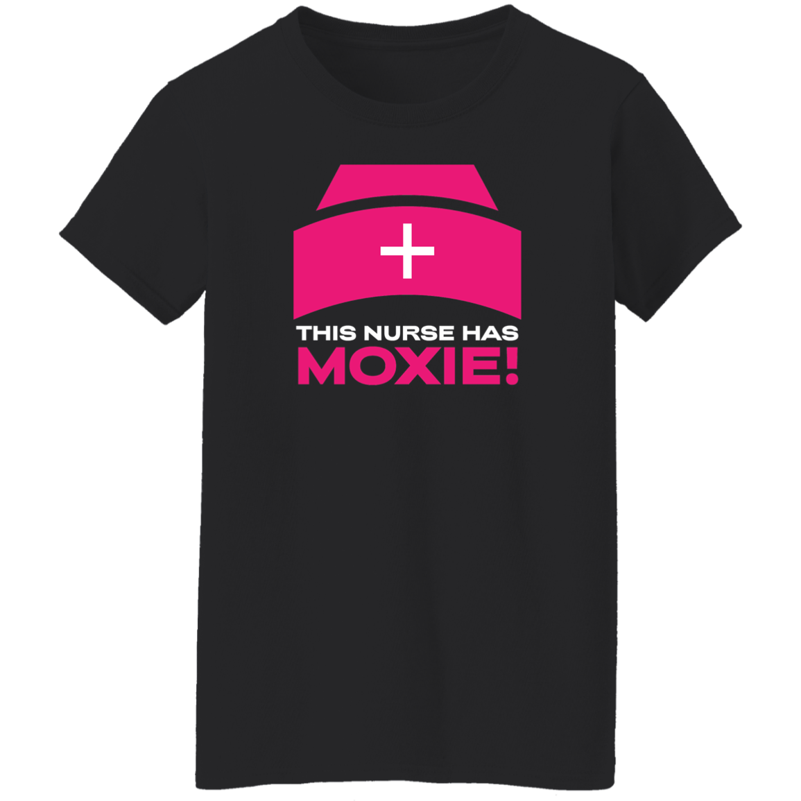 This Nurse Has Moxie Ladies T-Shirt