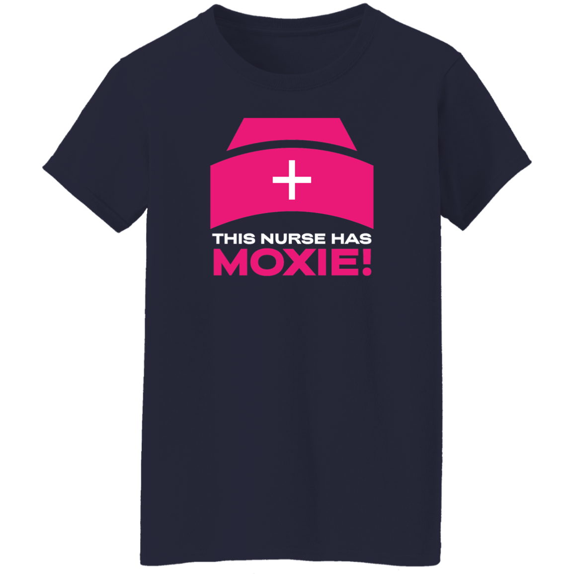 This Nurse Has Moxie Ladies T-Shirt