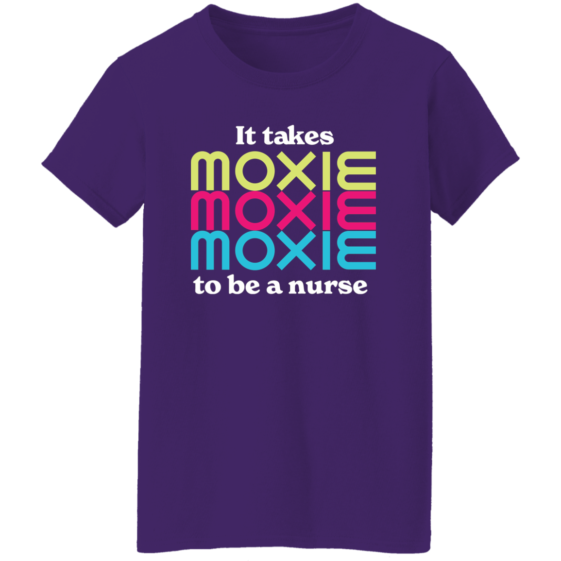 MOXIE Ladies T-Shirt