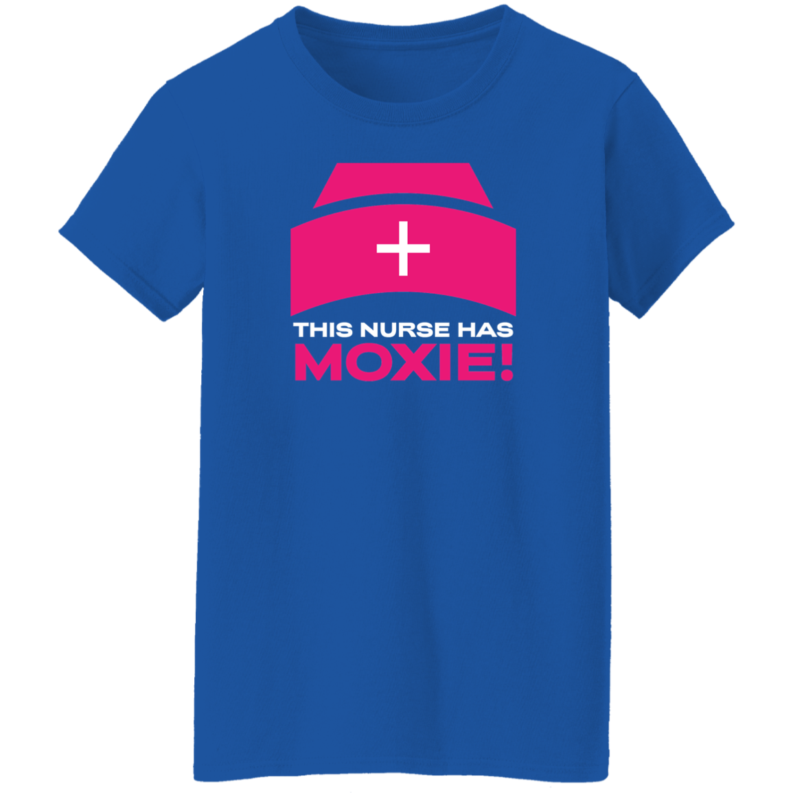 This Nurse Has Moxie Ladies T-Shirt