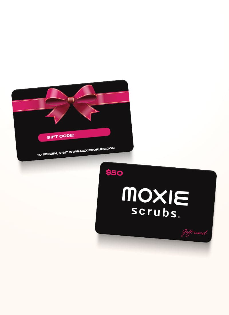 Moxie Scrubs Gift Card - Moxie Scrubs 